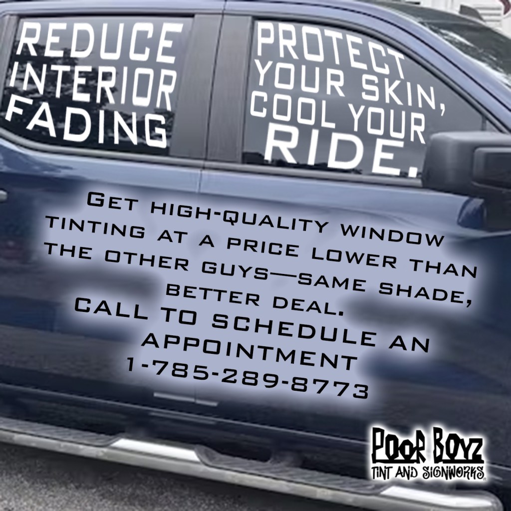 Poor Boyz Tint Shop - Protect Your Ride